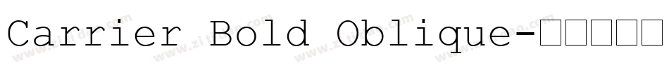 Carrier Bold Oblique字体转换